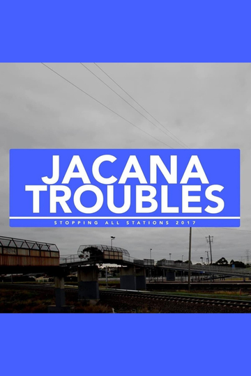 Jacana Troubles