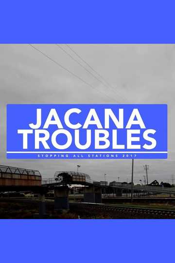 Jacana Troubles