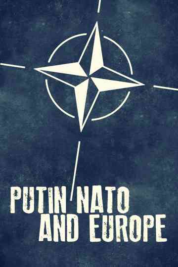 Putin, NATO, and Europe Poster