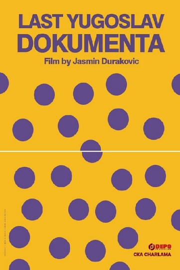 Last Yugoslav Dokumenta Poster