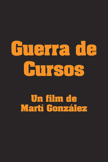 Guerra de Cursos Poster