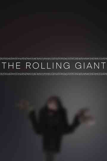 The Rolling Giant