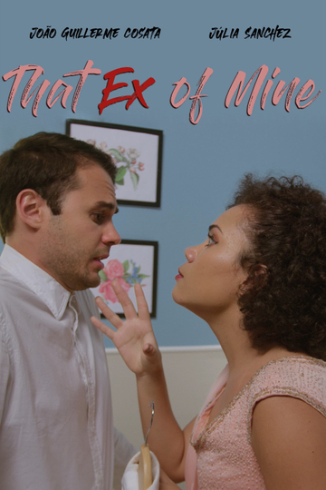 That Ex of Mine Poster