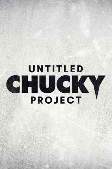 Untitled Chucky Project