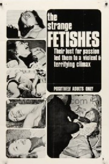 The Strange Fetishes Poster