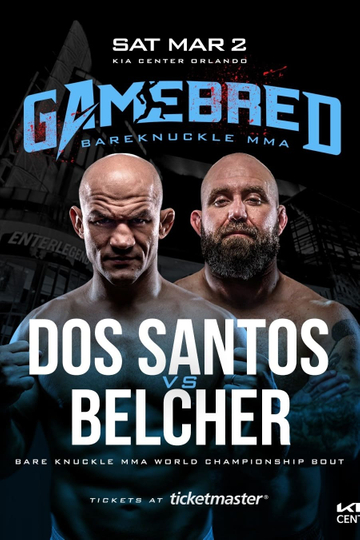 Gamebred BKMMA 7: Dos Santos vs. Belcher Poster