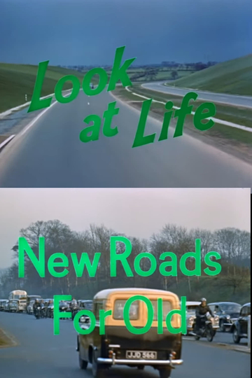 Look at Life: New Roads for Old