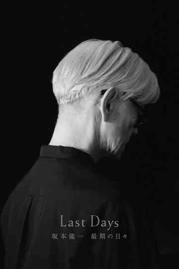 Ryuichi Sakamoto's Last Days Poster