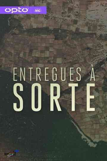 Entregues à Sorte