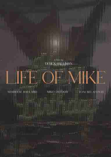 Life of Mike Poster