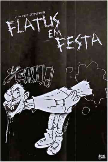 Flatus em Festa Poster