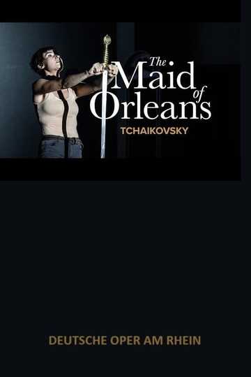 The Maid of Orleans -  Deutsche Oper am Rhein Poster