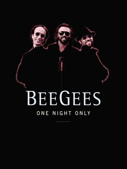 Bee Gees: One Night Only: Live Las Vegas 1997 Poster