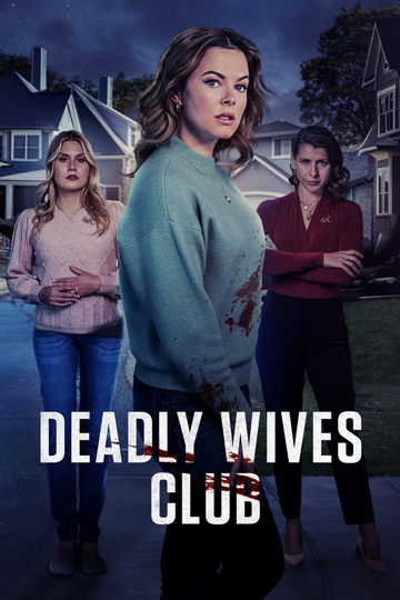 Deadly Wives Club Poster