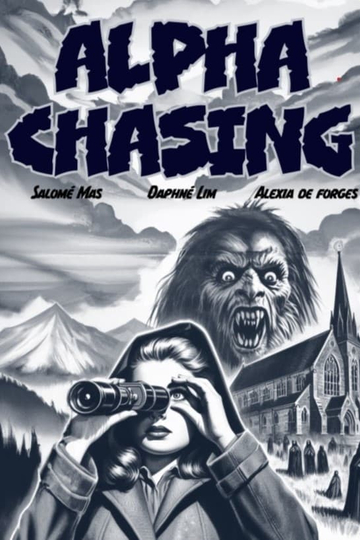 Alpha chasing Poster