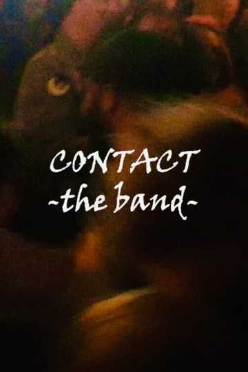 Contact (The Band) Poster