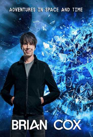 Brian Cox's Adventures in Space and Time