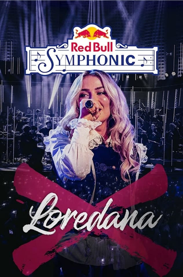 Red Bull Symphonic: Loredana Poster