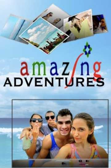 Amazing Adventures Poster