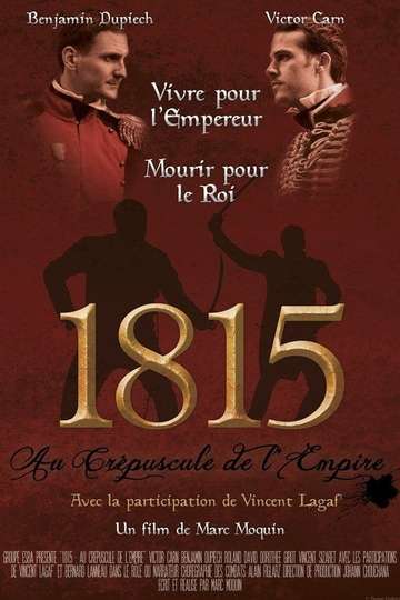 1815 : Au Crépuscule de l'Empire Poster