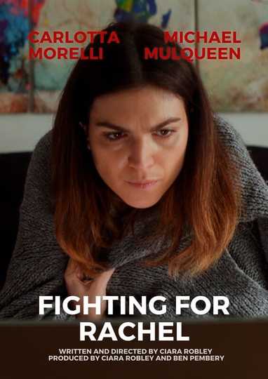 Fighting For Rachel