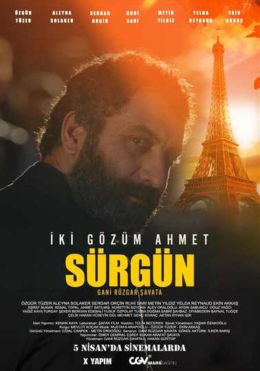 İki Gözüm Ahmet: Sürgün Poster