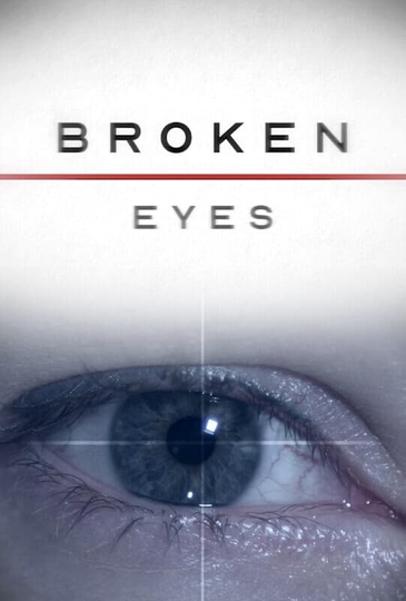 Broken Eyes Poster