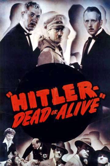 Hitler Dead or Alive Poster