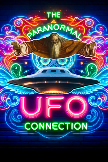 The Paranormal UFO Connection Poster