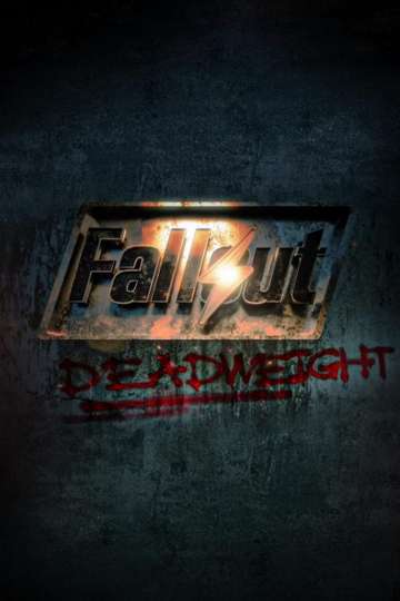 Fallout: Deadweight Poster