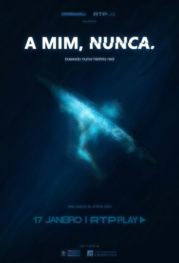 A Mim, Nunca. Poster