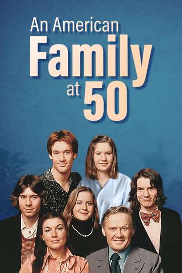 An American Family at 50