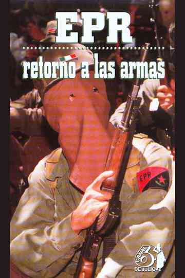 EPR: Retorno a las armas