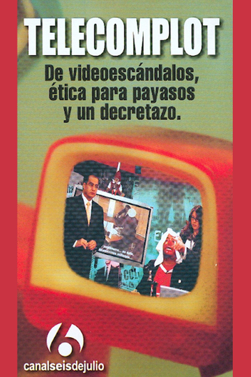 Telecomplot: De videoescándalos, ética para payasos y un decretazo