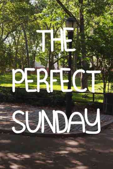 The Perfect Sunday
