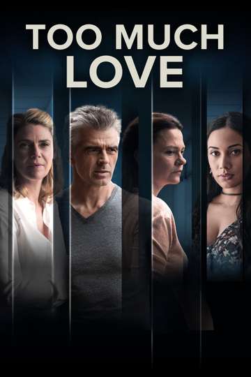 Too Much Love Poster