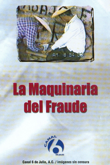 La maquinaria del fraude