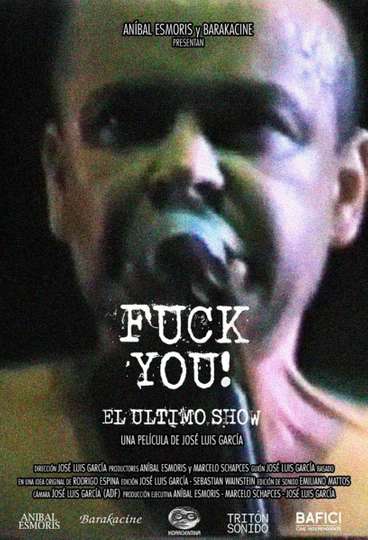 Fuck you! The Last Show Poster