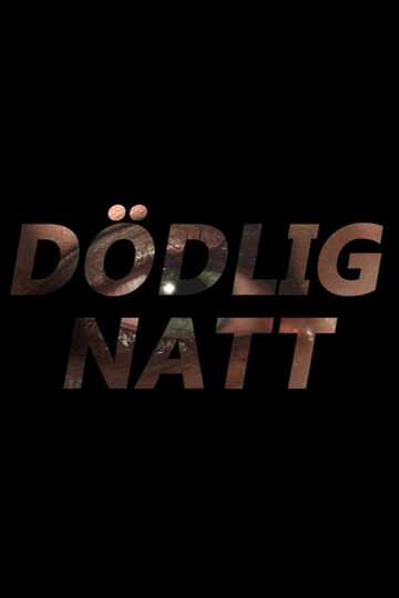 Dödlig Natt Poster