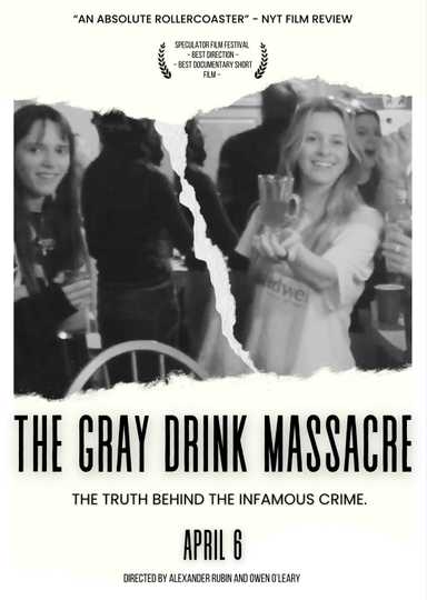 The Gray Drink Massacre Poster