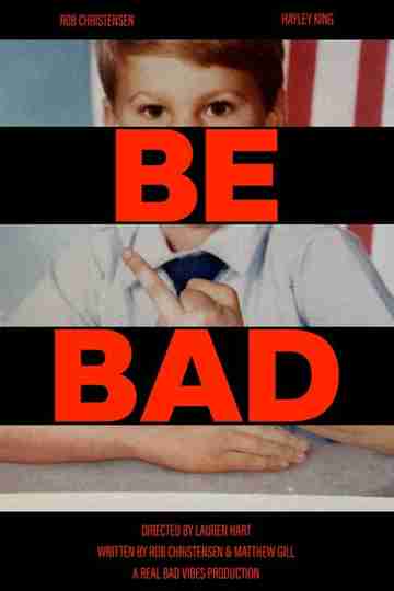 Be Bad Poster