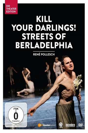 Kill your Darlings! Streets of Berladelphia Poster
