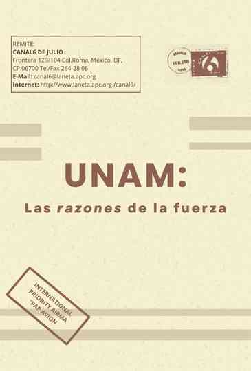 UNAM: Las razones de la fuerza
