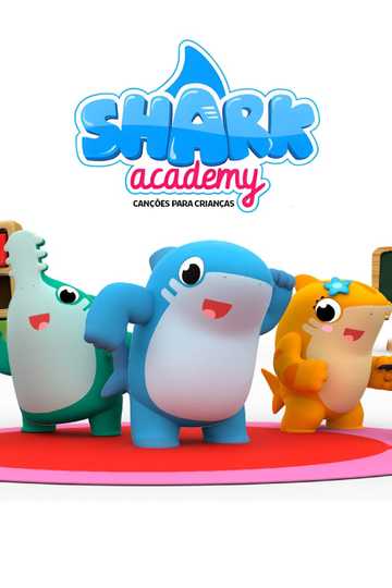 Shark Academy - Canções para crianças