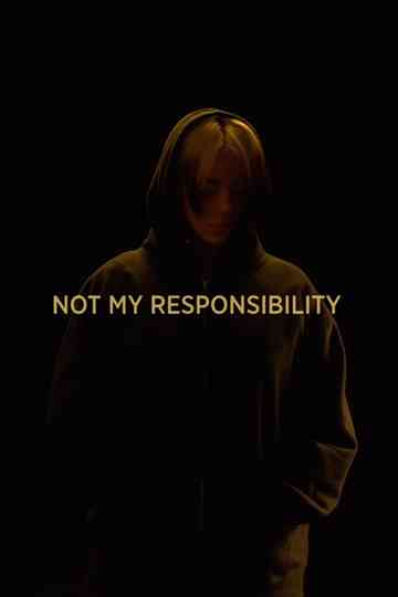 NOT MY RESPONSIBILITY