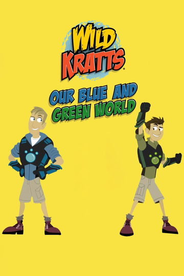 Wild Kratts: Our Blue and Green World