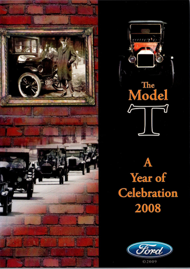 The Model T: A Year of Celebration 2008