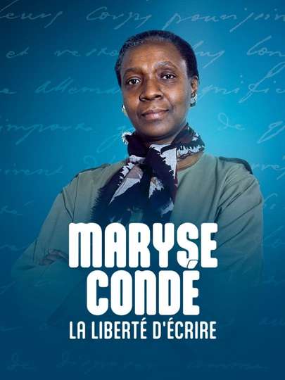 Maryse Condé, la liberté d'écrire Poster