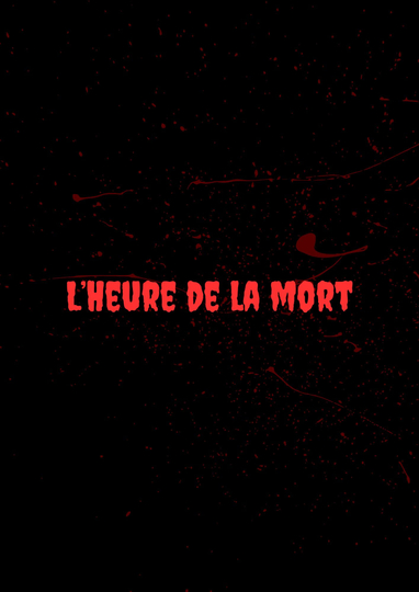 L'Heure de la Sortie Poster