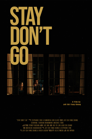 Stay Don't Go Poster